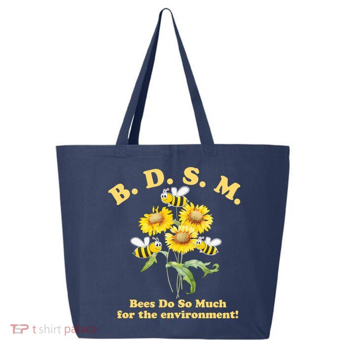 BDSM Bees Do So Much For The Environment 25L Jumbo Tote