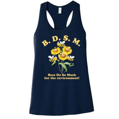 BDSM Bees Do So Much For The Environment Women's Racerback Tank