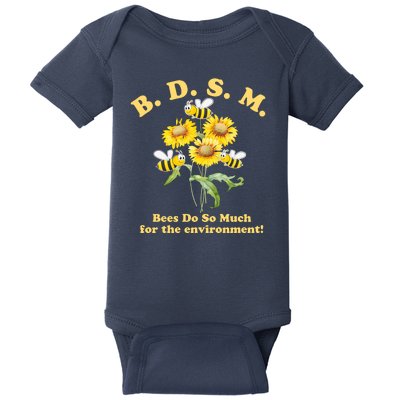 BDSM Bees Do So Much For The Environment Baby Bodysuit