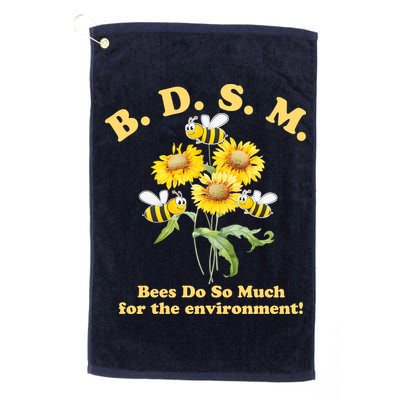 BDSM Bees Do So Much For The Environment Golf Towel