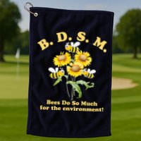 BDSM Bees Do So Much For The Environment Golf Towel