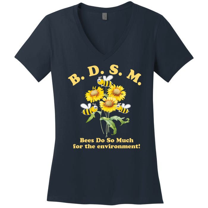 BDSM Bees Do So Much For The Environment Women's V-Neck T-Shirt