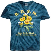 BDSM Bees Do So Much For The Environment Kids Tie-Dye T-Shirt