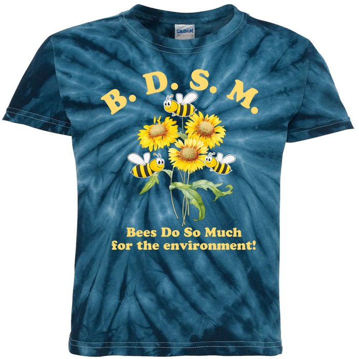 BDSM Bees Do So Much For The Environment Kids Tie-Dye T-Shirt