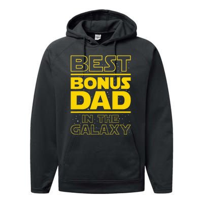 Best Bonus Dad In The Galaxy Stepfather Stepdad Grandpa Performance Fleece Hoodie