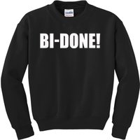 Bidone Biden Done Biden Stops The Presidential Campaign Kids Sweatshirt