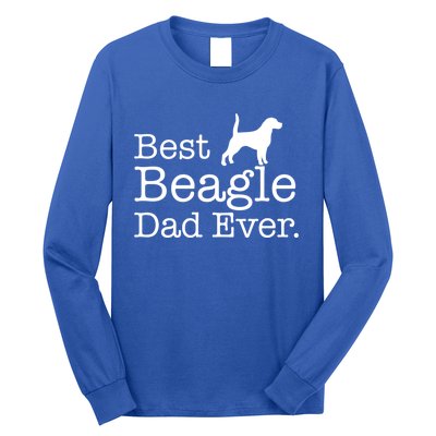 Best Beagle Dad Ever Beagle Funny Gift Beagle Lovers Gift Long Sleeve Shirt