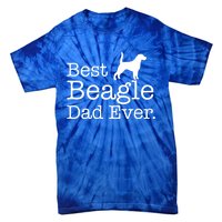 Best Beagle Dad Ever Beagle Funny Gift Beagle Lovers Gift Tie-Dye T-Shirt