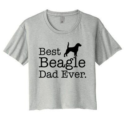 Best Beagle Dad Ever Beagle Funny Gift Beagle Lovers Gift Women's Crop Top Tee