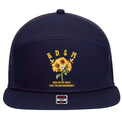 Bdsm Bees Do So Much For The Environment 7 Panel Mesh Trucker Snapback Hat