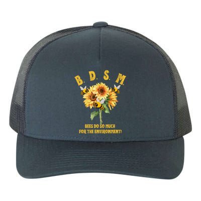 Bdsm Bees Do So Much For The Environment Yupoong Adult 5-Panel Trucker Hat