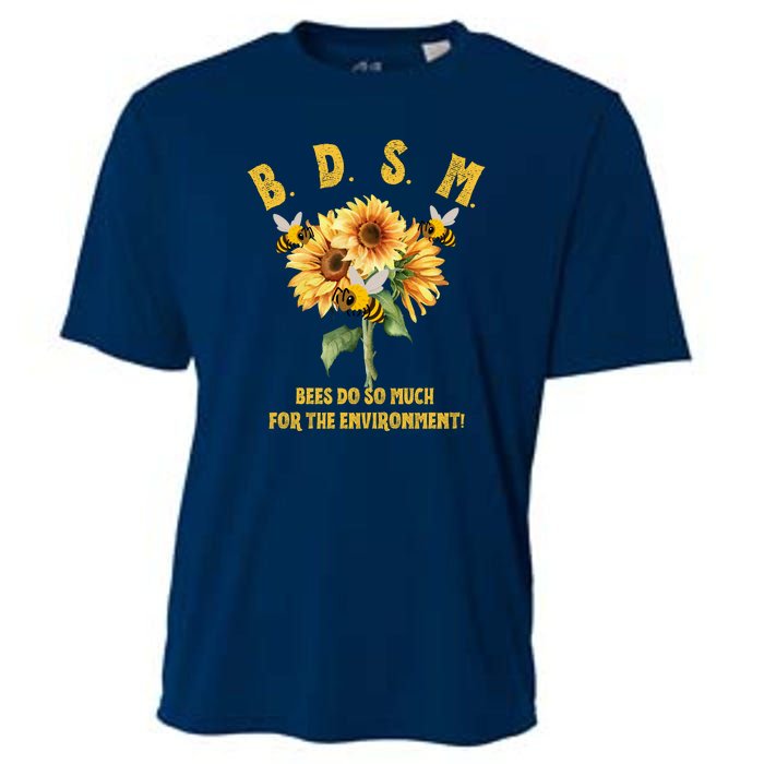 Bdsm Bees Do So Much For The Environment Cooling Performance Crew T-Shirt