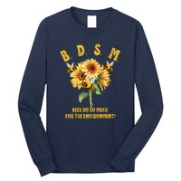 Bdsm Bees Do So Much For The Environment Long Sleeve Shirt