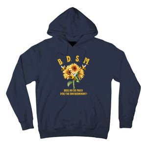 Bdsm Bees Do So Much For The Environment Tall Hoodie