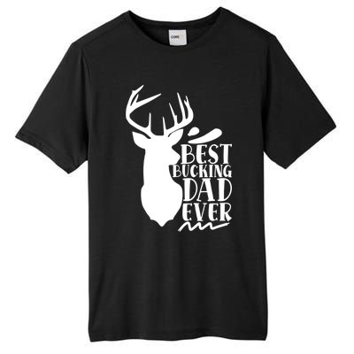 Best Bucking Dad Ever Hunting Father’s Day Deer Hunter Gift Tall Fusion ChromaSoft Performance T-Shirt