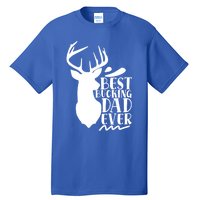 Best Bucking Dad Ever Hunting Father’s Day Deer Hunter Gift Tall T-Shirt