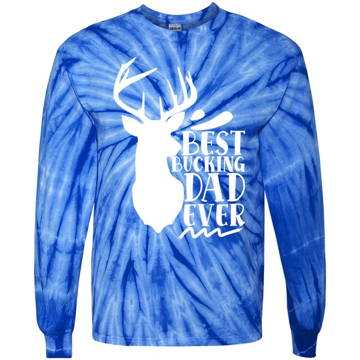 Best Bucking Dad Ever Hunting Father’s Day Deer Hunter Gift Tie-Dye Long Sleeve Shirt