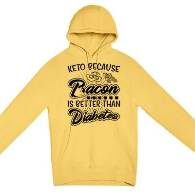 Bacon Better Diabetes Funny National Keto Day Christmas Gift Premium Pullover Hoodie