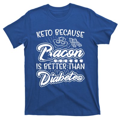 Bacon Better Diabetes Funny National Keto Day Christmas Gift T-Shirt