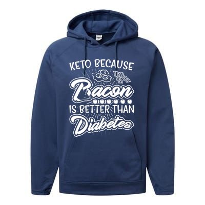 Bacon Better Diabetes Funny National Keto Day Christmas Gift Performance Fleece Hoodie