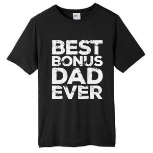 Best Bonus Dad Ever Fathers Day Tall Fusion ChromaSoft Performance T-Shirt