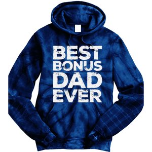 Best Bonus Dad Ever Fathers Day Tie Dye Hoodie