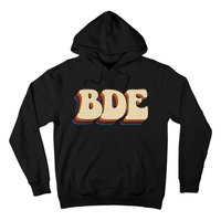 BDE Big Dick Energy Retro Style Hoodie