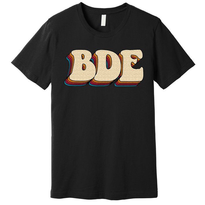 BDE Big Dick Energy Retro Style Premium T-Shirt