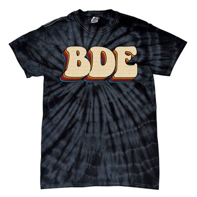 BDE Big Dick Energy Retro Style Tie-Dye T-Shirt