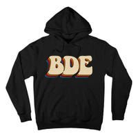 BDE Big Dick Energy Retro Style Tall Hoodie