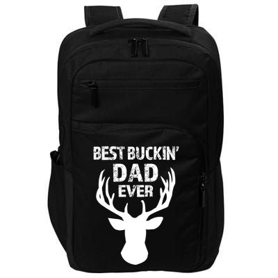 Best Buckin Dad Ever S Funny Gift Impact Tech Backpack