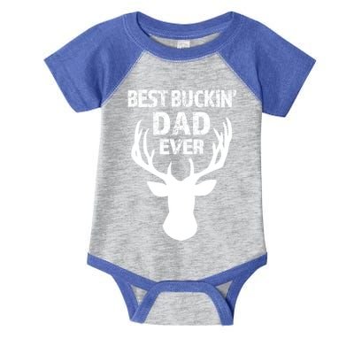 Best Buckin Dad Ever S Funny Gift Infant Baby Jersey Bodysuit