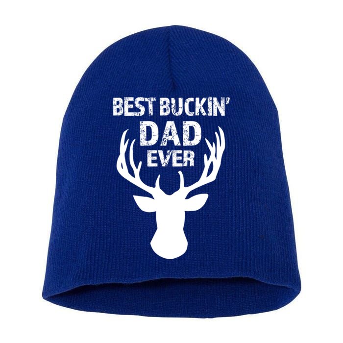 Best Buckin Dad Ever S Funny Gift Short Acrylic Beanie