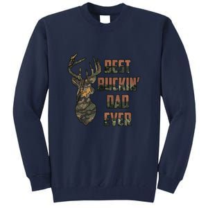 Best Buckin Dad Ever Father's Day Gift Tall Sweatshirt