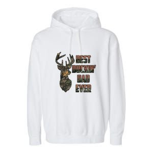 Best Buckin Dad Ever Father's Day Gift Garment-Dyed Fleece Hoodie