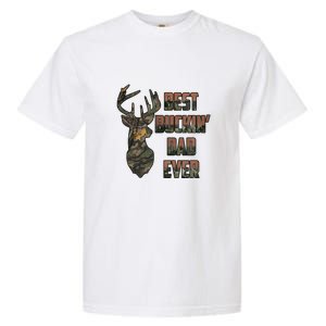 Best Buckin Dad Ever Father's Day Gift Garment-Dyed Heavyweight T-Shirt