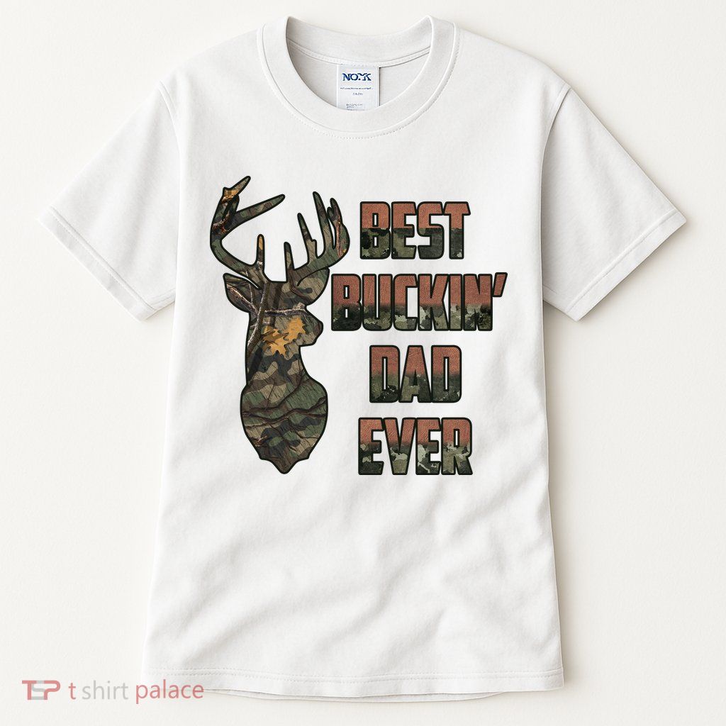 Best Buckin Dad Ever Father's Day Gift Tall T-Shirt