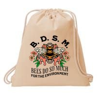 Bdsm Bees Do So Much For The Environment Drawstring Bag
