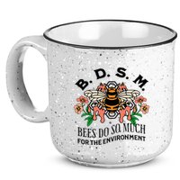 Bdsm Bees Do So Much For The Environment 15oz Campfire Ceramic Mug