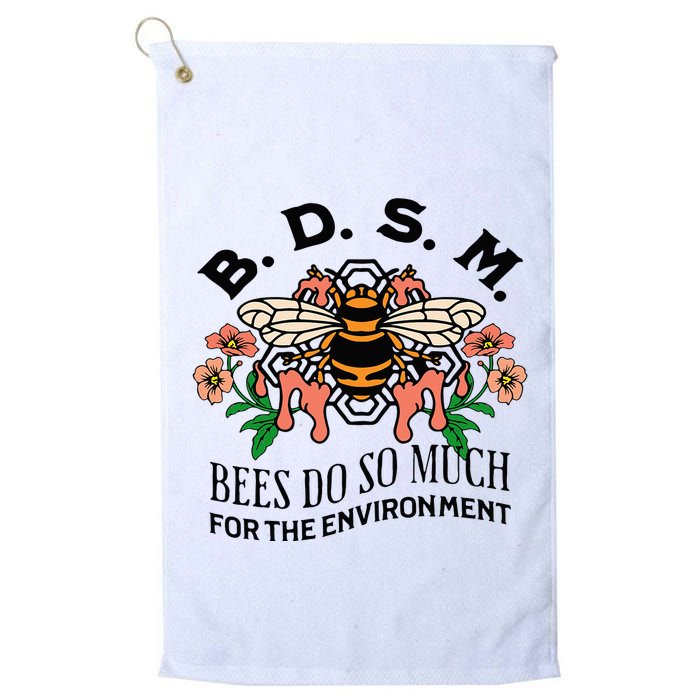 Bdsm Bees Do So Much For The Environment Golf Towel