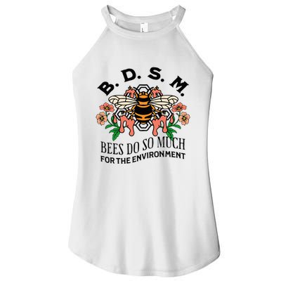 Bdsm Bees Do So Much For The Environment Women's Perfect Tri Rocker Tank