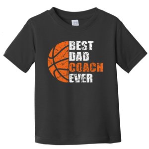 Best Basketball Dad Coach Ever Fathers Day Retro Bball Coach Toddler T-Shirt