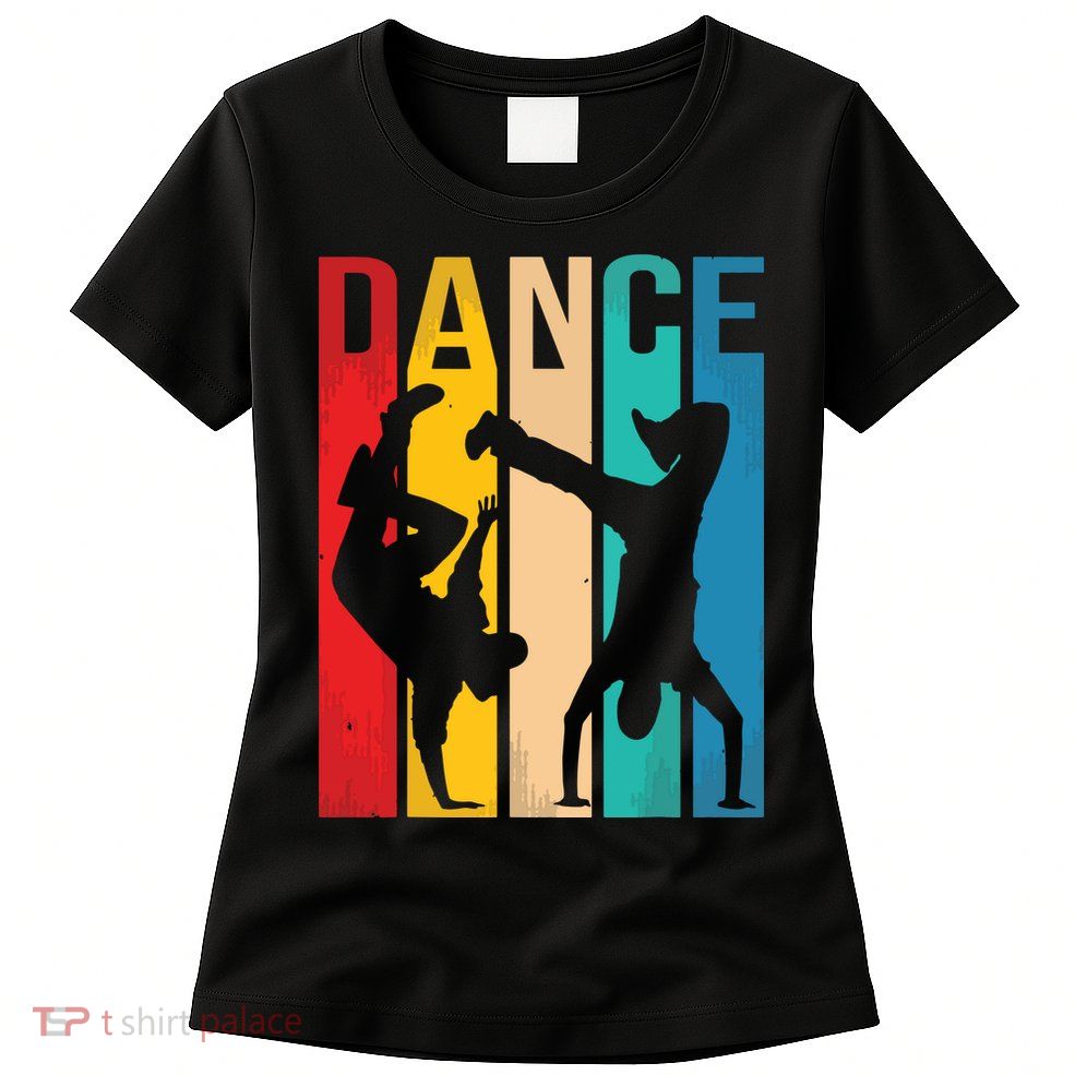 Breakdancing BBoy Dance Breakdance Dancer Gift Womens T-Shirt