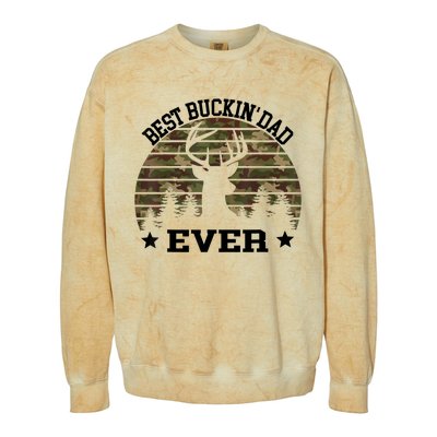 Best Buckin Dad Ever Deer Hunting Fathers Day Manley Colorblast Crewneck Sweatshirt