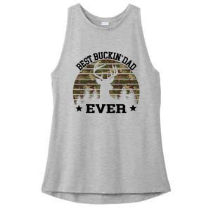 Best Buckin Dad Ever Deer Hunting Fathers Day Manley Ladies PosiCharge Tri-Blend Wicking Tank