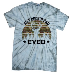 Best Buckin Dad Ever Deer Hunting Fathers Day Manley Tie-Dye T-Shirt