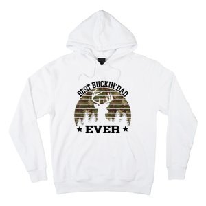 Best Buckin Dad Ever Deer Hunting Fathers Day Manley Hoodie