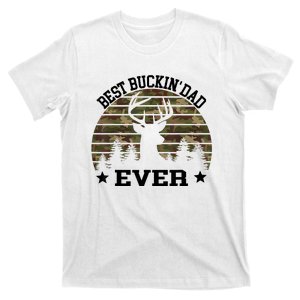 Best Buckin Dad Ever Deer Hunting Fathers Day Manley T-Shirt