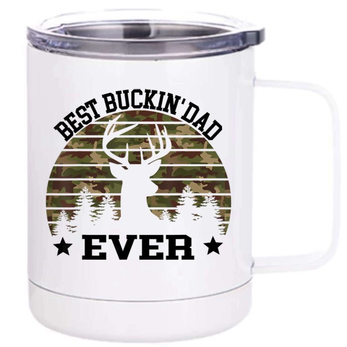 Best Buckin Dad Ever Deer Hunting Fathers Day Manley 12 oz Stainless Steel Tumbler Cup