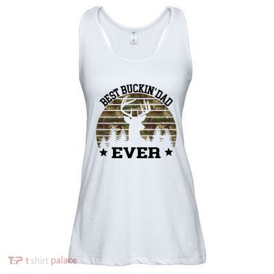 Best Buckin Dad Ever Deer Hunting Fathers Day Manley Ladies Essential Flowy Tank